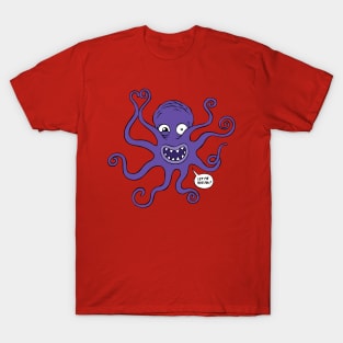 Hugtopus T-Shirt